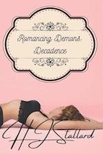 Romancing Demons: Decadence 