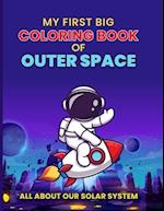 My First Big Coloring Book of Outer Space