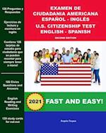 Examen de Ciudadania Americana Español - Inglés U.S. Citizenship Test English - Spanish Second Edition