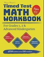 Mamma Margaret's Timed Test Math Workbook For Grades 1, 2 and Advanced Kindergarten
