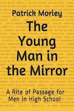 The Young Man in the Mirror