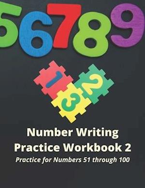 Number Writing Practice Workbook 2, Numbers 51 through 100