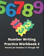 Number Writing Practice Workbook 2, Numbers 51 through 100