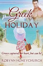 Greek Holiday: Greece captured her heart, but can he? 