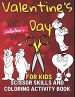 Valentine's Day Scissor Skills and Coloring Activity Book for Kids