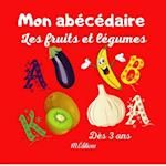 Mon abécédaire les fruits et légumes