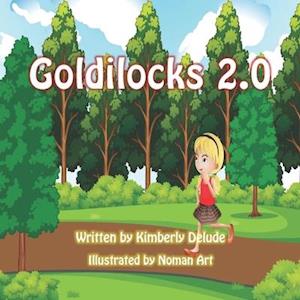 Goldilocks 2.0