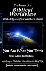 The Power of a Biblical Worldview