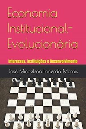 Economia Institucional-Evolucionária