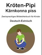 Deutsch-Estnisch Kröten-Pipi / Kärnkonna piss Zweisprachiges Bildwörterbuch für Kinder