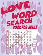 LOVE word search book for adult: 82 puzzles and hundreds of hidden words for teenagers that you need to find, Large Print Word Search puzzle books 