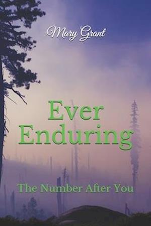 Ever Enduring