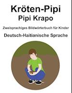 Deutsch-Haitianische Sprache Kröten-Pipi / Pipi Krapo Zweisprachiges Bildwörterbuch für Kinder