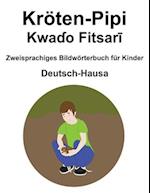 Deutsch-Hausa Kröten-Pipi / Kwa&#599;o Fitsar&#299; Zweisprachiges Bildwörterbuch für Kinder