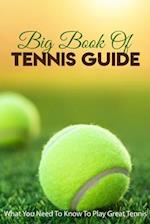 Big Book Of Tennis Guide