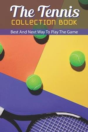 The Tennis Collection Book