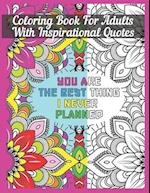 Coloring Book For Adults With Inspirational Quotes