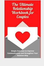 The Ultimate Relationship Workbook for Couple