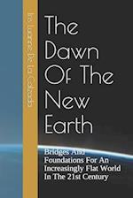 The Dawn Of The New Earth