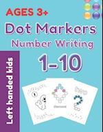 Dot Markers Number Writing 1 - 10 Left handed kids ages 3+