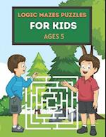 Logic Mazes Puzzles for Kids Ages 5