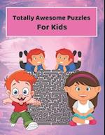 Totally Awesome Puzzles For Kids