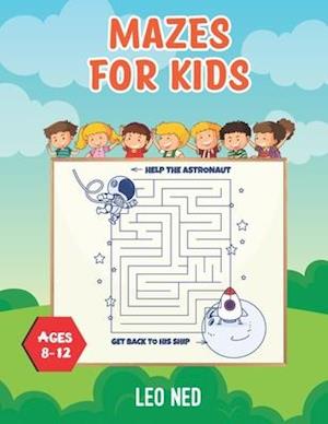 Mazes For Kids Ages 8-12