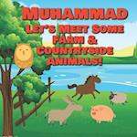 Muhammad Let's Meet Some Farm & Countryside Animals!