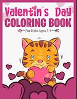 Valentine's Day Coloring Book For Kids Ages 3-5