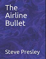 The Airline Bullet