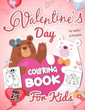 Valentine's Day Coloring Book For Kids Ages 2-5