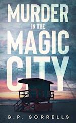 Murder in the Magic City: A Micah Brantley Story 