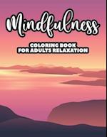 Mindfulness Coloring Book For Adults Relaxation