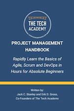 The Project Management Handbook: Simplified Agile, Scrum and DevOps for Beginners 