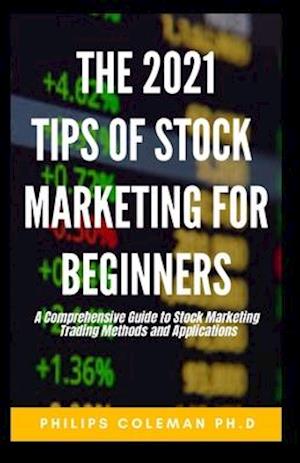 The 2021 Tips to Stock Marketing Beginners