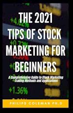 The 2021 Tips to Stock Marketing Beginners