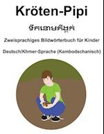 Deutsch/Khmer-Sprache (Kambodschanisch) Kröten-Pipi / &#6033;&#6073;&#6016;&#6035;&#6084;&#6040;&#6018;&#6072;&#6020;&#6098;&#6018;&#6016;&#6091; Zwei