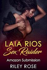 Laia Rios: Sex Raider: Amazon Submission 