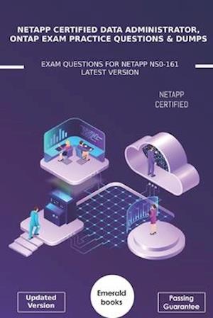 NetApp Certified Data Administrator, ONTAP Exam Practice Questions & Dumps