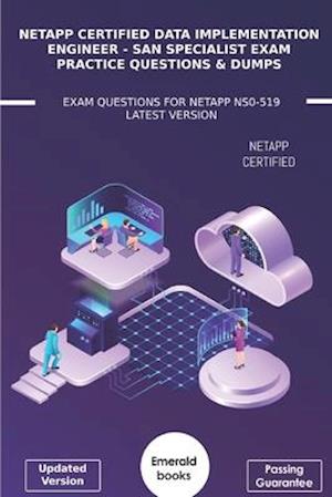 NetApp Certified Data Implementation Engineer -SAN Specialist Exam Practice Questions & Dumps