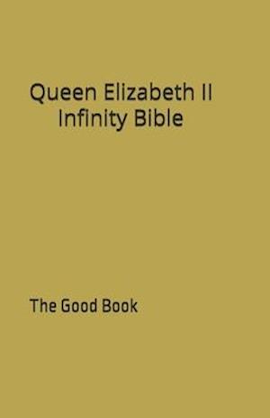 Queen Elizabeth II Bible: The Good Book