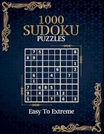 Sudoku: 1000 Sudoku puzzles Easy to Extreme: 1000 Easy to Extreme Sudoku Puzzles with Solutions | Paperback game | Suduko puzzle books for adults larg