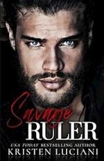 Savage Ruler: A Dark Italian - Irish Arranged Marriage Mafia Romance 