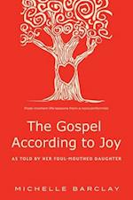 The Gospel According to Joy