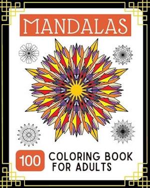 mandalas: Coloring Book For Adults