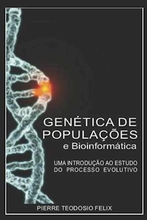 Genética de Populações e Bioinformática
