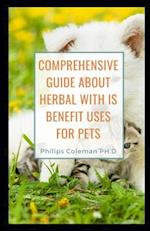 Comprehensive Guide about Herbal with Is Benefit Uses for Pets