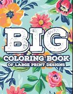 Big Coloring Book Of Large Print Designs