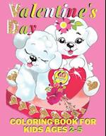 Valentine's Day Coloring Book For Kids Ages 2-5