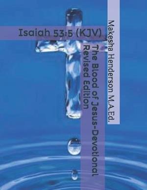 The Blood of Jesus- Devotional : Isaiah 53:5 (KJV)